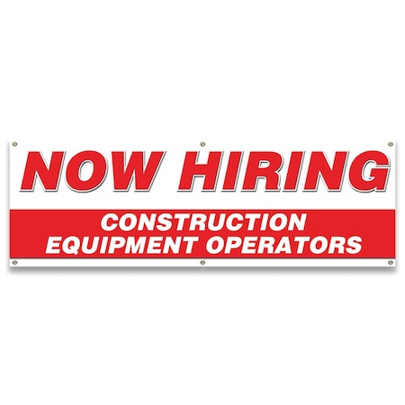 Signmission Now Hiring Construction Equipment Operators Banner Apply Inside Accepting Application Single Sided B-72-30219